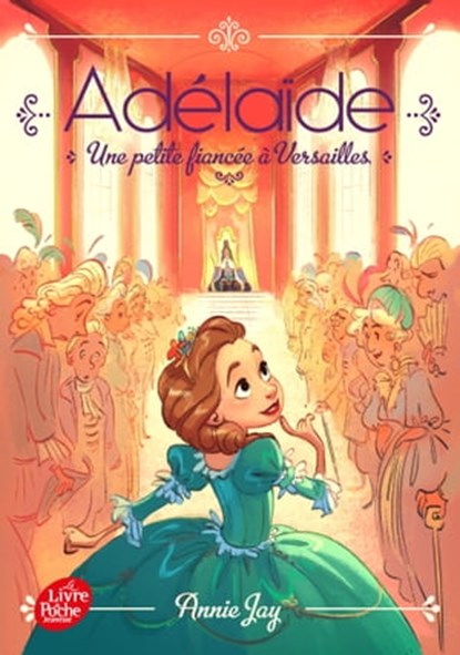 Adélaïde - Tome 1, Annie Jay - Ebook - 9782017036654