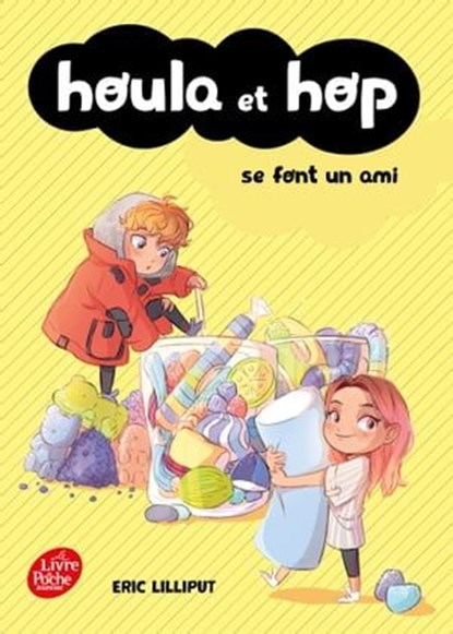 Houla et Hop se font un ami, Eric Lilliput - Ebook - 9782017036982