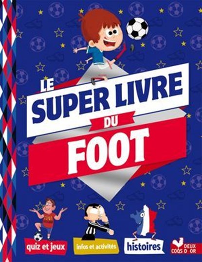 Mon super livre du foot, Willy Richert - Ebook - 9782017054092