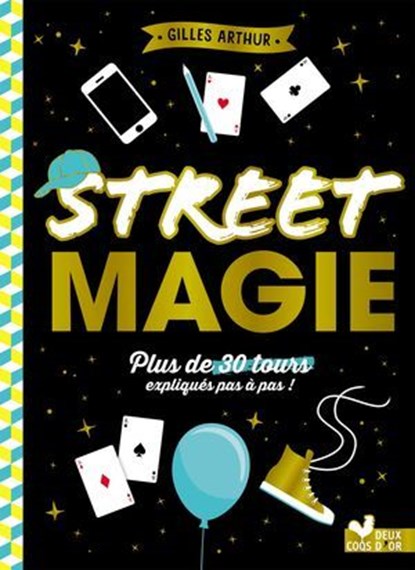 Street magie, Gilles Arthur - Ebook - 9782017054115