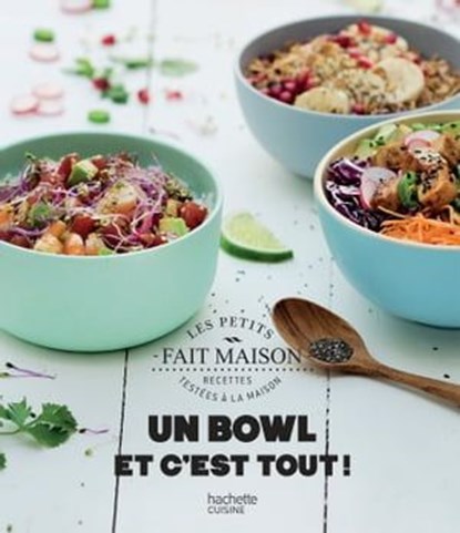 Un bowl et c'est tout !, Mélanie Martin ; Emanuela Cino - Ebook - 9782017055532