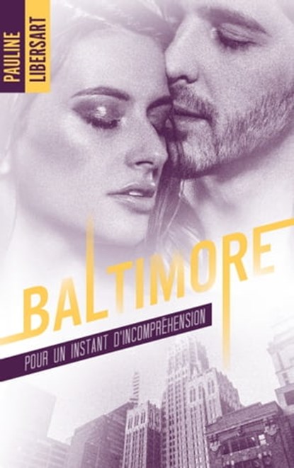 Baltimore - 2,5 - Pour un instant d'incompréhension : une nouvelle dans l'univers de la série, Pauline Libersart - Ebook - 9782017070962