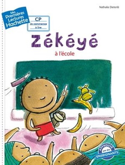 Premières lectures CP2 Zékéyé - Zékéyé à l'école, Nathalie Dieterlé - Ebook - 9782017073994