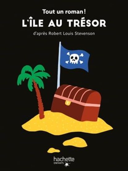 Tout un roman - L'île au trésor, Sandra Nelson - Ebook - 9782017074113