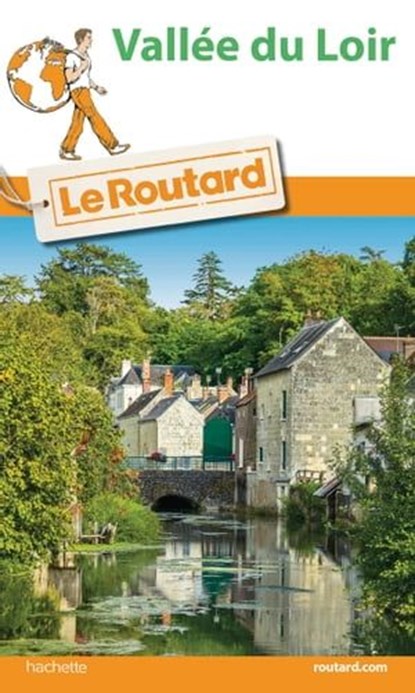 Guide du Routard Vallée du Loir, Philippe Gloaguen - Ebook - 9782017078074