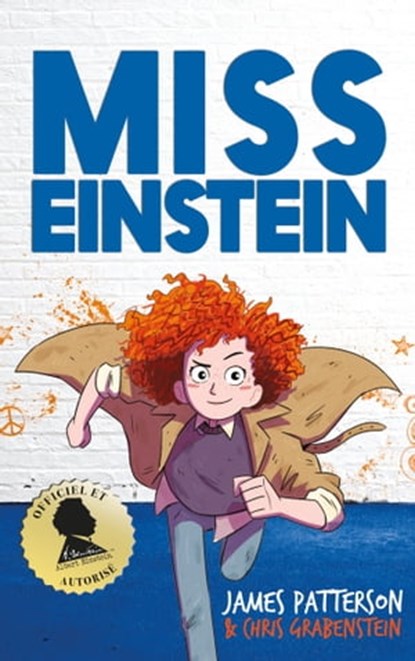 Miss Einstein - Tome 1, James Patterson ; Chris Grabenstein - Ebook - 9782017078890