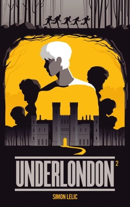 Underlondon - Tome 2, Simon Lelic - Ebook - 9782017079293