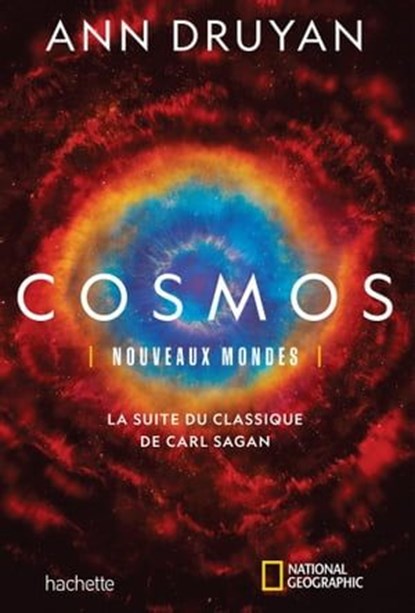 Cosmos, Ann Druyan ; Neil deGrasse Tyson - Ebook - 9782017095880