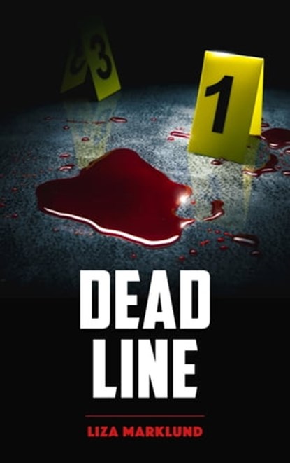 Deadline - Une enquête d'Annika Bengtzon, Liza Marklund - Ebook - 9782017101789