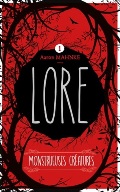 Lore - Tome 1, Aaron Mahnke - Ebook - 9782017102007
