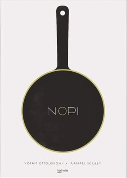 NOPI, Yotam Ottolenghi ; Ramael Scully - Ebook - 9782017104773