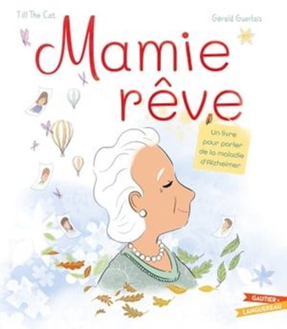 Mamie rêve, Till the Cat - Ebook - 9782017108023