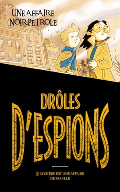 Drôles d'espions - Tome 2, Alessandro Gatti ; Pierdomenico Baccalario - Ebook - 9782017110453