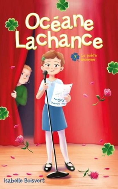 Océane Lachance - tome 3 - Le poète anonyme, Isabelle Boisvert - Ebook - 9782017110828