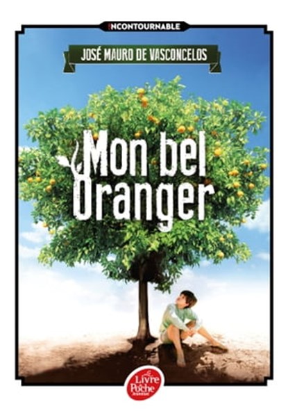 Mon bel oranger, José Mauro de Vasconcelos ; Bruno Mallart - Ebook - 9782017122517