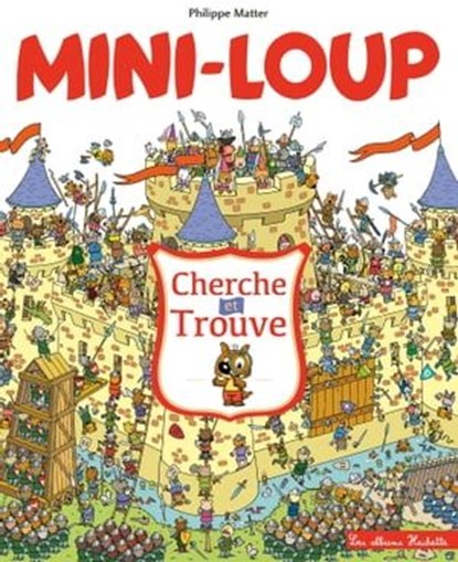 Mini-Loup Cherche et Trouve, niet bekend - Ebook - 9782017124733