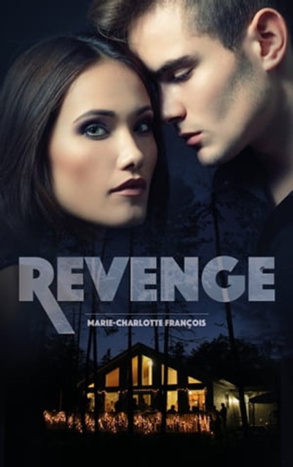 Revenge, Marie-Charlotte François - Ebook - 9782017125488