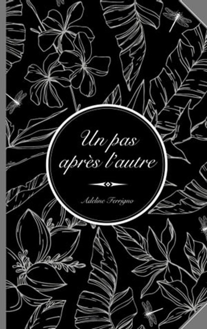 Un pas après l'autre, Adeline Ferrigno - Ebook - 9782017125495