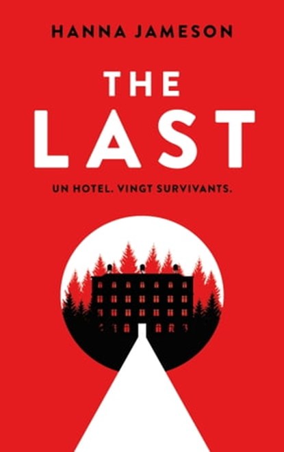 The Last, Hanna Jameson - Ebook - 9782017125556