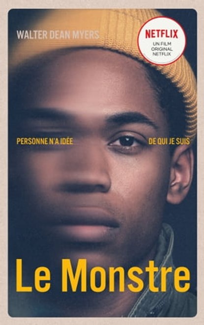 MONSTER - Le Monstre - Le roman à l'origine du film Netflix, Walter Dean Myers - Ebook - 9782017158691