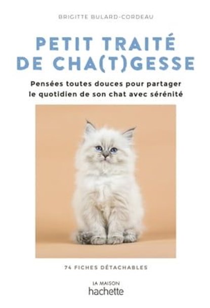 Petit traité de cha(t)gesse, Brigitte Bulard-Cordeau - Ebook - 9782017164814