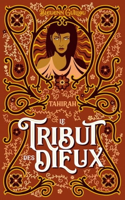 Le Tribut des dieux - Tahirah, Bleuenn Guillou - Ebook - 9782017169741