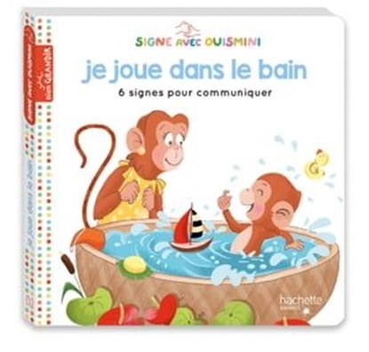 Signe avec Ouismini - Je joue dans le bain, Louison Nielman - Ebook - 9782017184249