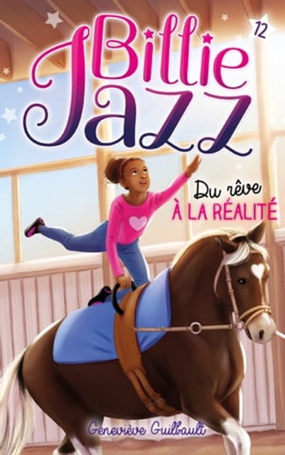 Billie Jazz - Du rêve à la réalité, Geneviève Guilbault - Ebook - 9782017190165