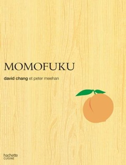 Momofuku, David Chang ; Peter Meehan - Ebook - 9782017206712