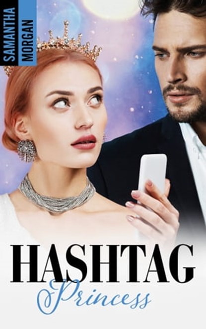 Hashtag Princesse, Samantha Morgan - Ebook - 9782017207634
