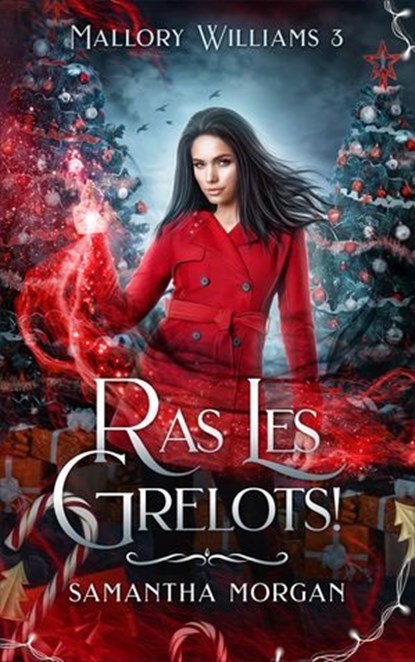 Ras les grelots, Samantha Morgan - Ebook - 9782017208136