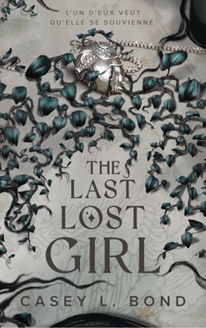 The Last Lost Girl, Casey L. Bond - Ebook - 9782017208167