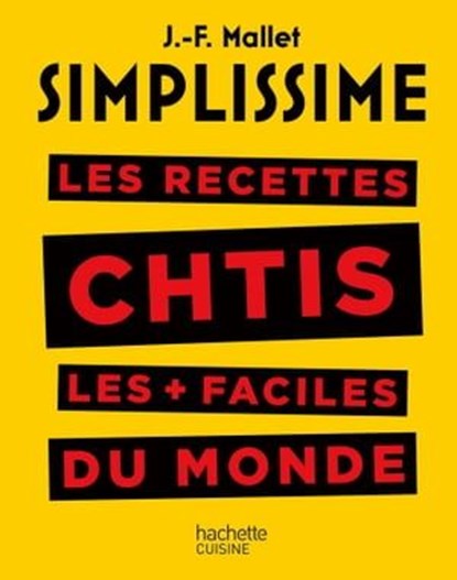 Les recettes cht'is les + faciles du monde, Jean-François Mallet - Ebook - 9782017216964