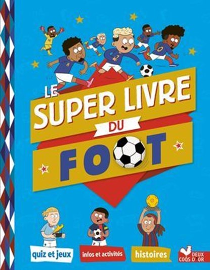 Le Super Livre du foot, Willy Richert - Ebook - 9782017224563