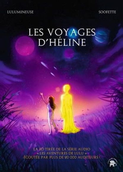 Les voyages d'Héline, Lulumineuse - Ebook - 9782017229711