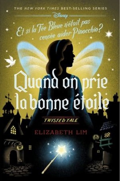 Twisted Tale - Quand on prie la bonne étoile, Elizabeth Lim - Ebook - 9782017230953