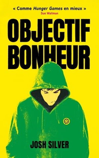 Objectif Bonheur - tome 1, Josh Silver - Ebook - 9782017241669