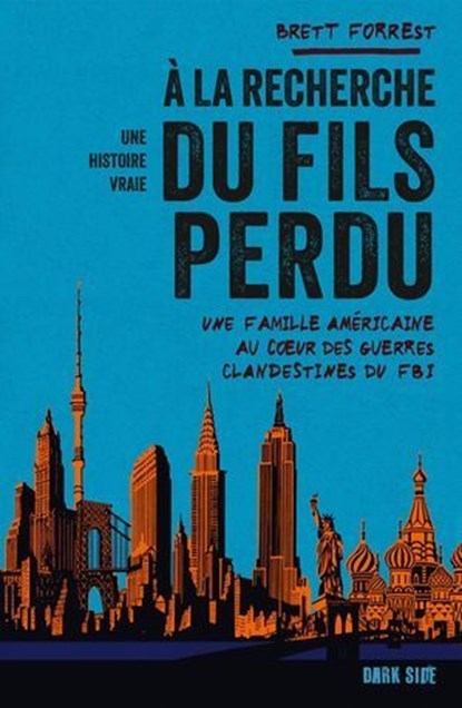 À la recherche du fils perdu, Brett Forrest - Ebook - 9782017248026