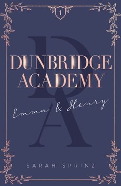 Dunbridge Academy - tome 1, Sarah Sprinz - Ebook - 9782017260417