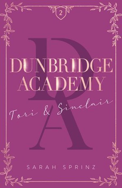 Dunbridge Academy - tome 2 Une romance friends-to-lovers dans les Highlands écossais, Sarah Sprinz - Ebook - 9782017260547