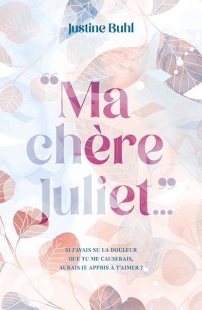 Ma chère Juliet, Justine Buhl - Ebook - 9782017260660