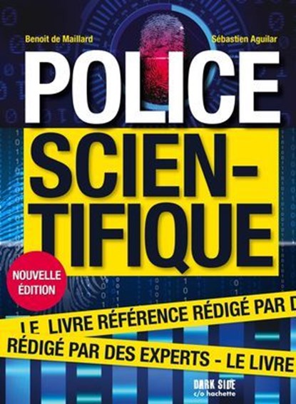 Police scientifique NED, Benoit de Maillard ; Sébastien Aguilar - Ebook - 9782017264668