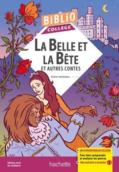 Bibliocollège - La Belle et la Bête et autres contes, Jeanne-Marie Leprince de Beaumont ; Charles Perrault ; Hans Christian Andersen - Ebook - 9782017268345