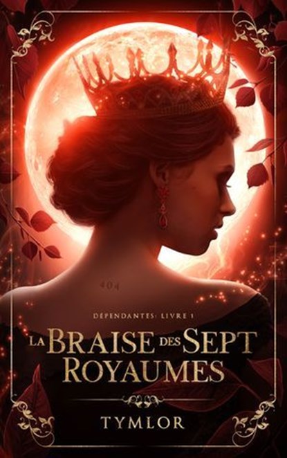 Dépendantes, La Braise des Sept Royaumes - tome 1, Tymlor - Ebook - 9782017269861