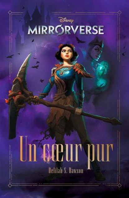 Mirrorverse - Un coeur pur, Delilah S. Dawson - Ebook - 9782017271871