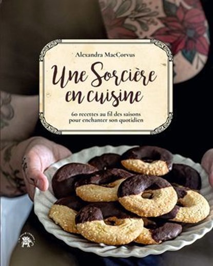 Une sorcière en cuisine, Alexandra MacCorvus - Ebook - 9782017289982