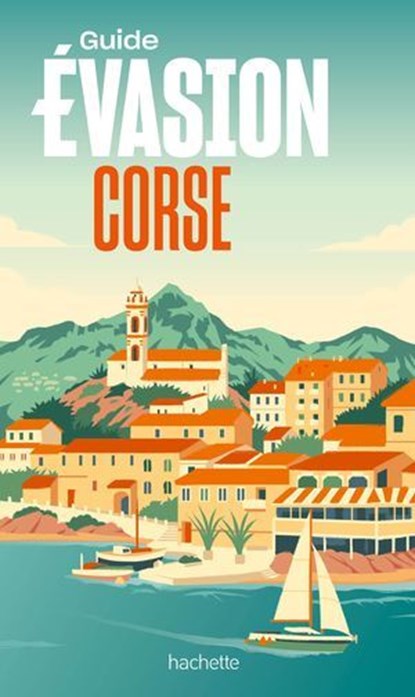 Corse Guide Evasion, Pierre Pinelli - Ebook - 9782017295884
