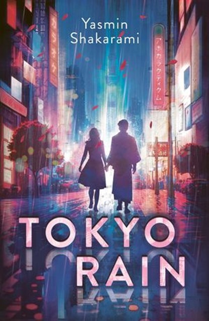 Tokyo Rain, Yasmin Shakarami - Ebook - 9782017301738