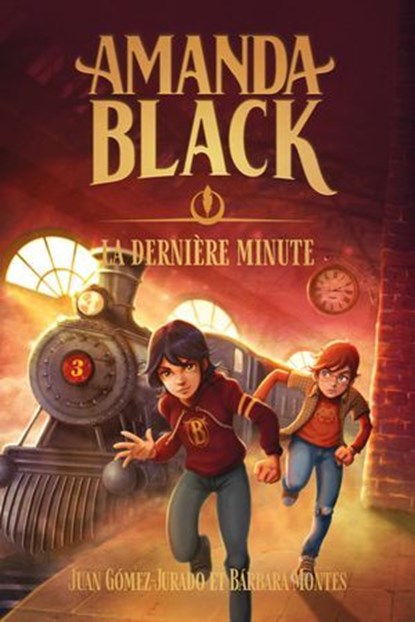 Amanda Black - tome 3 - La dernière minute, Juan Gómez-Jurado ; Barbara Montes - Ebook - 9782017301752