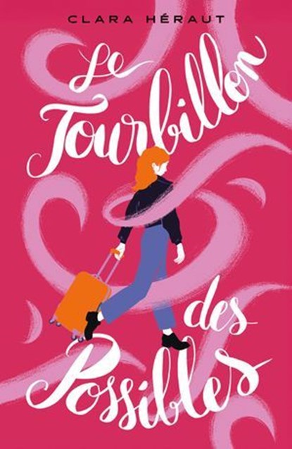 Le tourbillon des possibles, Clara Héraut - Ebook - 9782017301844